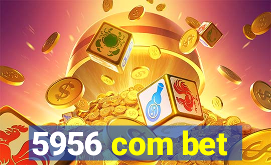 5956 com bet